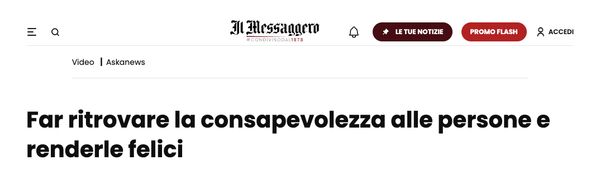 Il Messaggero, schermata della pagina: «Far ritrovare la consapevolezza alle persone e renderle felici»
