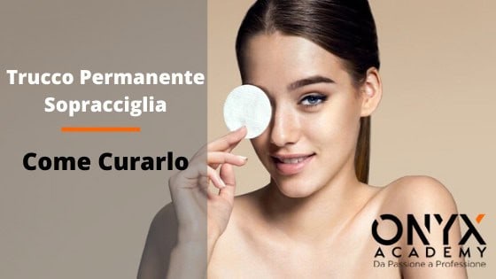 trucco-permanente-sopracciglia-come-curarlo